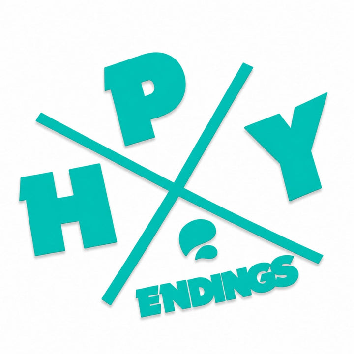 Turquoise letters spell HAPPY ENDINGS with the A replaced by crossed lines.